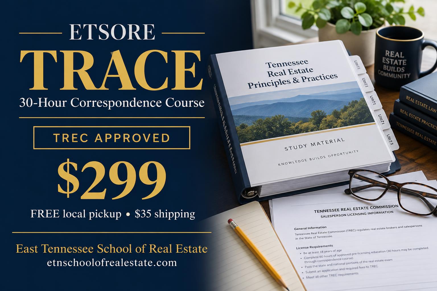 ETSORE TREC-approved 30-hour TRACE correspondence, $299 with free local pickup or $35 shipping